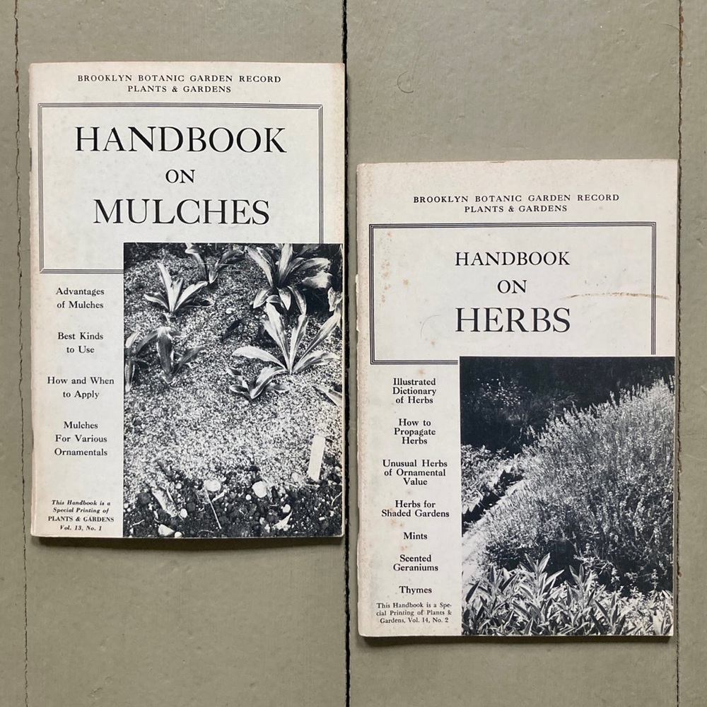2 Brooklyn Botanic Garden Handbook on Herbs Handbook on Mulches Mulch Gardening